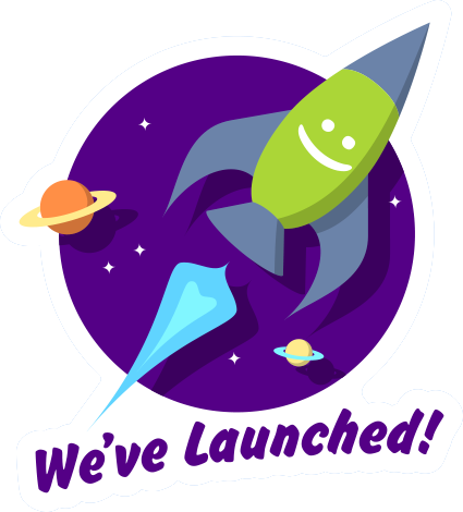 We've Launched!