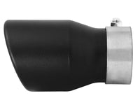 Thumbnail for aFe MACH Force-XP 409 SS Single Wall Universal Clamp On Exhaust Tip - Black